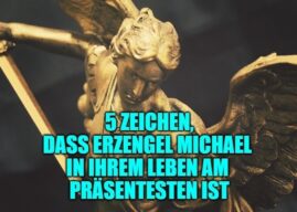 5 Zeichen, dass Erzengel Michael in Ihrem Leben am präsentesten ist