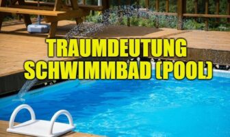 Traumdeutung Schwimmbad (Pool)