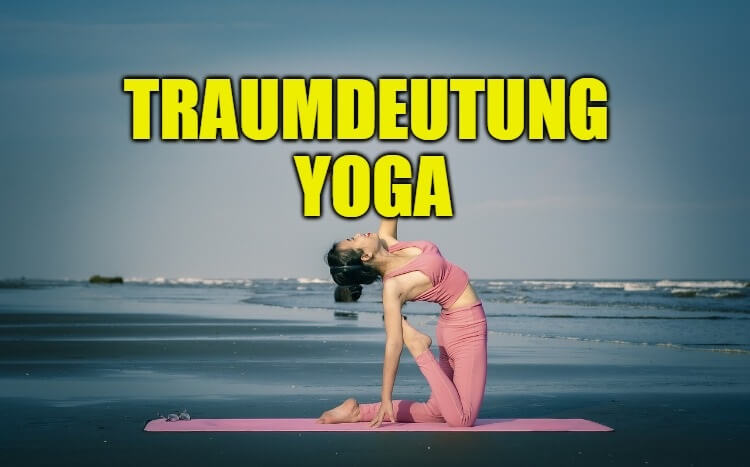 Traumdeutung Yoga