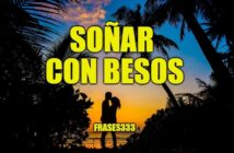 Soñar con Besos